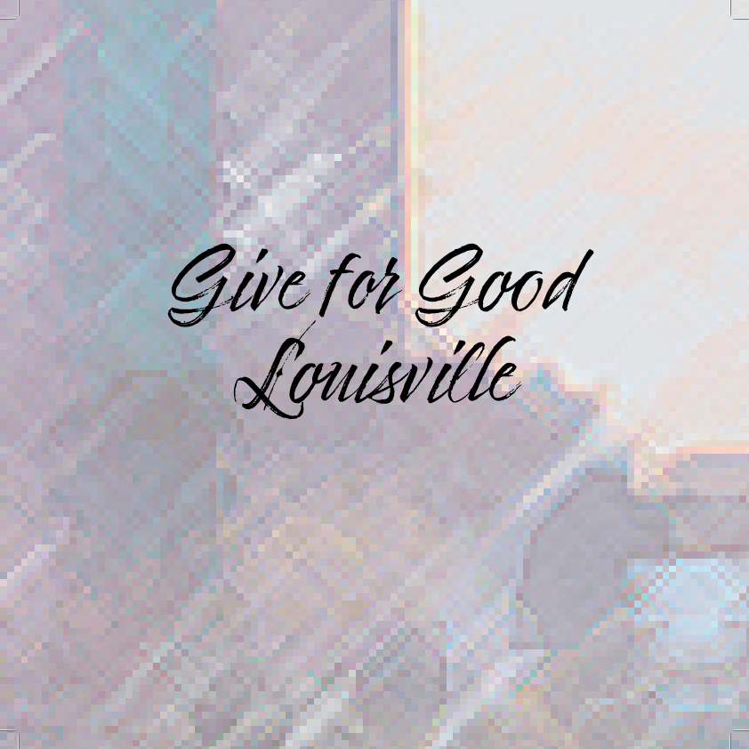 Give for Good Louisville at Community Foundation of Louisville on Fri 9/17