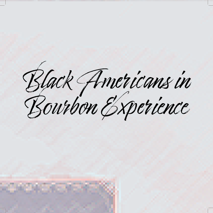 Black Americans in Bourbon Experience at The Frazier History Museum on Sat 9/11