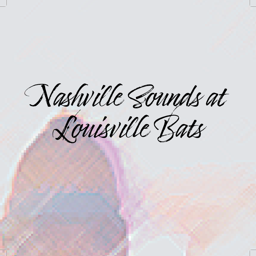 Nashville Sounds at Louisville Bats at Louisville Slugger Field on Sun 9/5